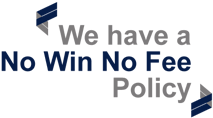 "We have a No Win No Fee Policy"